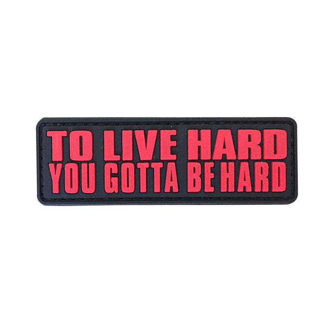 WARAGOD 3D Κέντημα To Live Hard, You Gotta Be hard 8.5x2.75cm